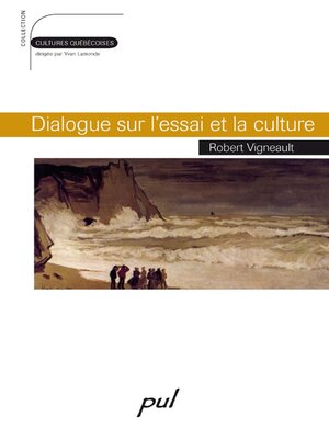 cover image of Dialogue sur l'essai et la culture
